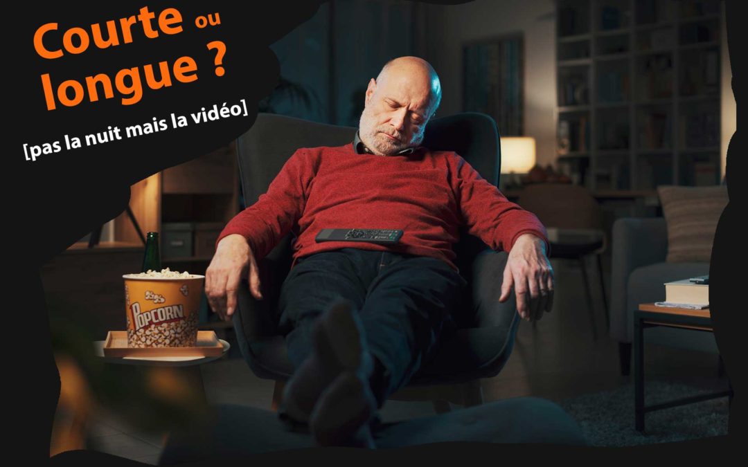 Quelle est la durée idéale d’une vidéo ?