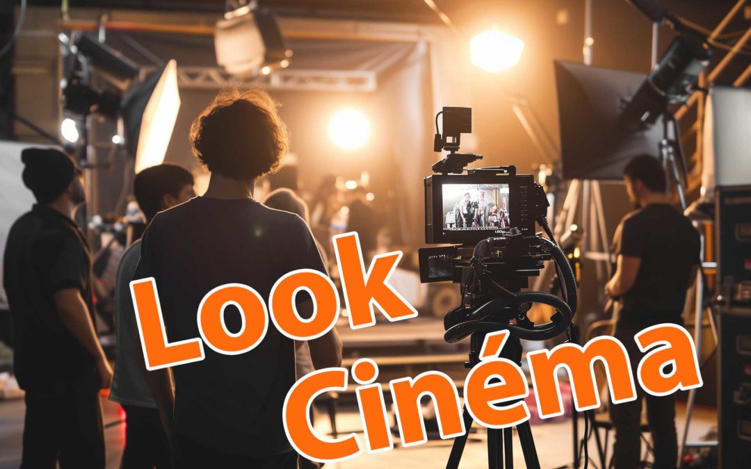 Comment avoir un Look Cinéma pour vos vidéos ?